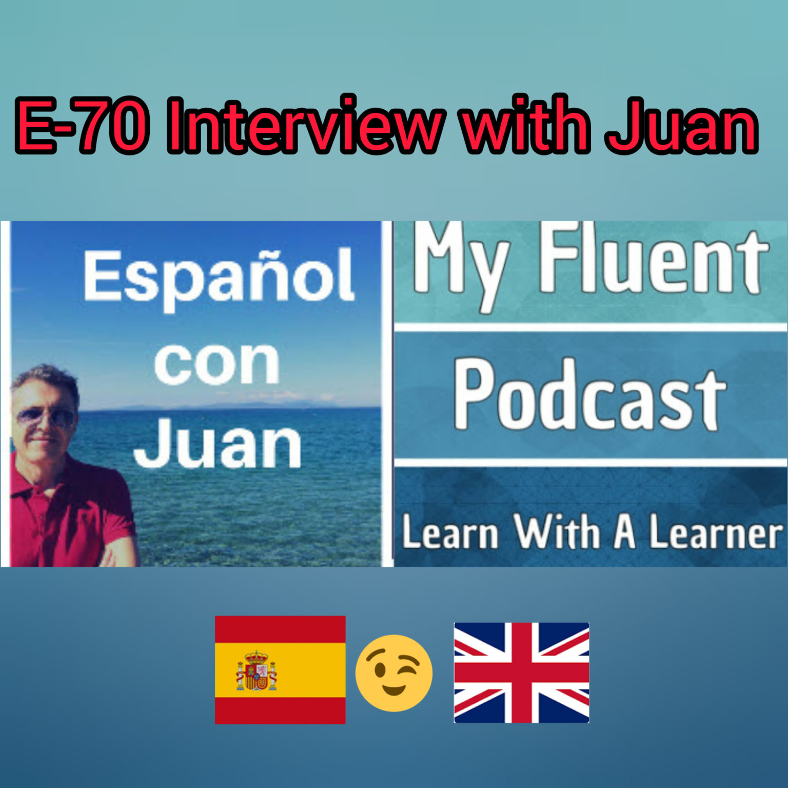 Espa ol Con Juan 1001 Reasons To Learn Spanish My Fluent Podcast